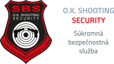 Súkromná bezpečnostná služba - O.K. SHOOTING Security, s.r.o.